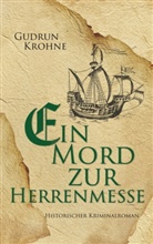 Gudrun Krohne - Ein Mord zur Herrenmesse