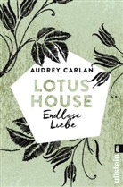 Carlan, Audrey Carlan - Lotus House - Endlose Liebe