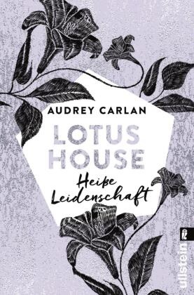  Carlan, Audrey Carlan - Lotus House - Heiße Leidenschaft - Roman
