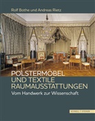 Rol Bothe, Rolf Bothe, Andreas Rietz - Polstermöbel und textile Raumausstattungen