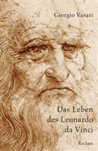 Giorgio Vasari, Rolan Kanz, Roland Kanz - Das Leben des Leonardo da Vinci