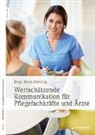 Birgit Brand-Hörsting - Wertschätzende Kommunikation für Pflegefachkräfte und Ärzte