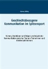 Rebecca Dölling - Geschlechtsbezogene Kommunikation im Spitzensport