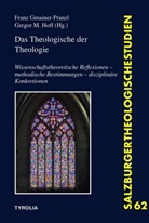 Fran Gmainer-Pranzl, Franz Gmainer-Pranzl, Gregor M. Hoff, Gregor Maria Hoff, M Hoff, M Hoff - Das Theologische der Theologie
