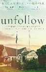 Megan Phelps-Roper - Unfollow