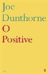 Joe Dunthorne, Dunthorne Joe - O Positive
