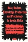 Norman Duncan, Norman Duncan - Race, Racism, Knowledge Production & Psychology in South Africa