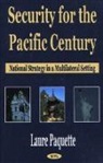 Laure Paquette, Laure Paquette - Security for the Pacific Century