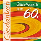 Gabriel Hartl, Gabriele Hartl - Glück-Wunsch zum 60.
