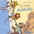 Oliver Scherz, Oliver Scherz - Drei Helden für Mathilda, 2 Audio-CD (Audio book)