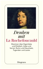 François de La Rochefoucauld, Wolfgan Kraus, Wolfgang Kraus - Denken mit La Rochefoucauld