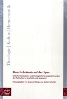 Susanne Klinger, Jochen Schmidt - Dem Geheimnis auf der Spur
