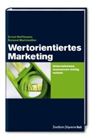 Ernst Hoffmann, Roland Mattmüller - Wertorientiertes Marketing
