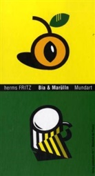 Herms Fritz - Bia & Marülln