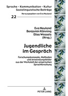Benjamin Könning, Eva Neuland, Elisa Wessels - Jugendliche im Gespräch