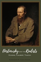 Slobodanka M Vladiv-Glover, Slobodanka M. Vladiv-Glover - Dostoevsky and the Realists