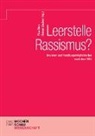 Becker, Becker, Reiner Becker, Tin Dürr, Tina Dürr - Leerstelle Rassismus?