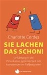 Charlotte Cordes, Charlotte (Dr.) Cordes, Knol &amp; Patze Verlag, Knoll &amp; Patze Verlag, Knoll &amp; Patze Verlag - Sie lachen das schon!