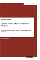 Benjamin Ludwig - Optimal Financial Advice for Pension Products