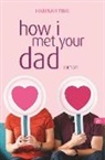Hannah Fink - how i met your dad
