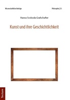 Hanna Svoboda-Grafschafter - Kunst und ihre Geschichtlichkeit