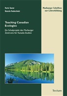 Marti Kuester, Martin Kuester, Vonderschmitt, Vonderschmitt, Natascha Vonderschmitt - Teaching Canadian Ecologies