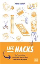 Monika Wilhelm, Wilhelm  Monika - Life Hacks