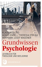 Agne Engel, Agnes Engel, Klau Kiessling, Klaus Kießling, Theresia Strunk, Theresia u a Strunk... - Grundwissen Psychologie. Bd.1
