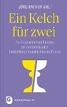 Jör Bremer, Jörg Bremer - Ein Kelch für zwei