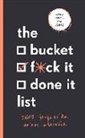 Sara Kinninmont, Jamie Armstrong - The Bucket, F ck it, Done it List