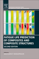 a P (Senior Scientist Vassilopoulos, Anastasios (Senior Scientist Vassilopoulos, Anastasios P. Vassilopoulos, Anastasios P. (Senior Scientist Vassilopoulos, a P (Senior Scientist Vassilopoulos, Anastasios Vassilopoulos... - Fatigue Life Prediction of Composites and Composite Structures