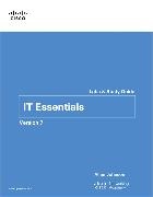 Cisco Networking Academy,  Cisco Networking Academy,  Cisco Networking Academy, Allan Johnson - IT Essentials Labs and Study Guide Version 7