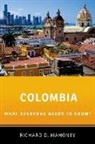 Richard D. Mahoney, Richard D. (Professor of Public and Inter Mahoney, Richard D. (Professor of Public and International Affairs and Director of the School of Public and International Affairs Mahoney, Mahoney Richard D. - Colombia