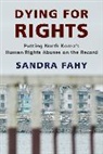 Sandra Fahy, Fahy Sandra - Dying for Rights