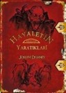 Joseph Delaney - Hayaletin Yaratiklari