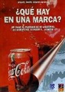 Miguel Ángel Gómez Jimened - Que hay en una marca