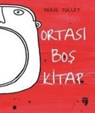 Herve Tullet - Ortasi Bos Kitap