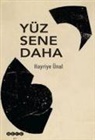 Hayriye Ünal - Yüz Sene Daha