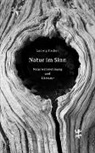 Ludwig Fischer - Natur im Sinn