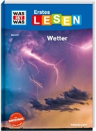 Karin Bischoff, Sabine Fischer, Sabine Fischer, Tessloff Verlag, Tessloff Verlag, Tessloff Verlag Belege... - WAS IST WAS Erstes Lesen Band 8. Wetter