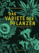 Richard Mabey, Judith Schalansky, Christa Schuenke - Das Varieté der Pflanzen