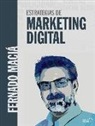Fernando Maciá Domene - Estrategias de marketing digital