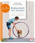 Petra Rammelsberger, Monik Schaal, Monika Schaal - Bodenarbeit mit Hunden