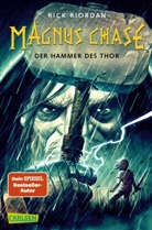 Rick Riordan - Magnus Chase 2: Der Hammer des Thor
