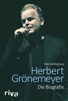 Max Wellinghaus - Herbert Grönemeyer