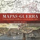 Jeremy Black - Mapas de guerra : cartografiando conflictos a través de los siglos