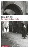 Paul Bowles - La casa de la araña
