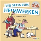Uli Stein - Uli Stein: Freizeit & Beruf: Viel Spaß beim Heimwerken