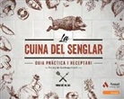 Fundació Alícia - La cuina del senglar : guia pràctica i receptari