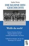 Stephan Tönnies - Weißt du noch? Die kleine HSV Geschichte